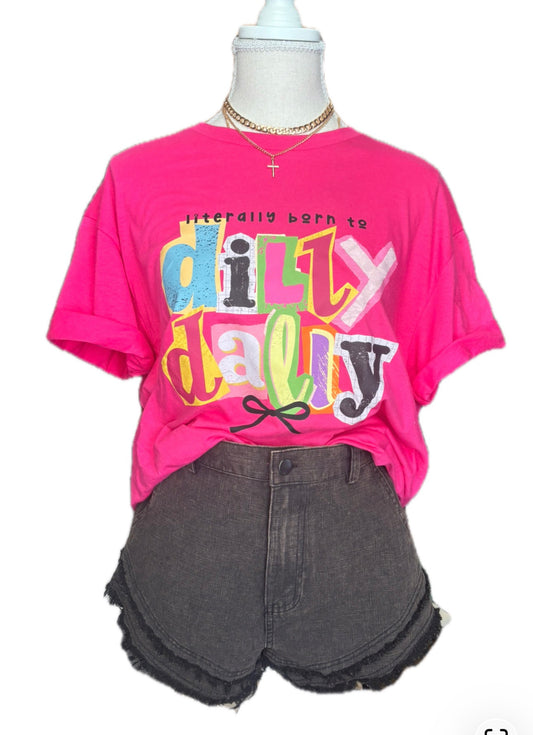 dilly dally tee